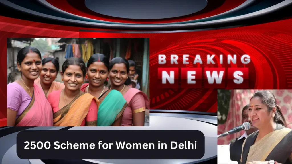 2500 Scheme for Women in Delhi