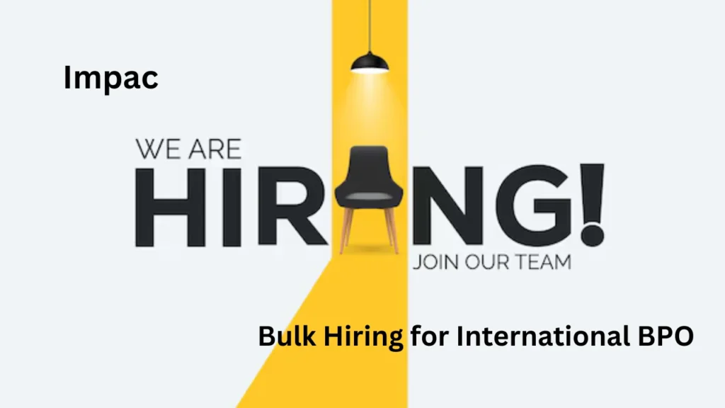 Bulk Hiring for International BPO 1