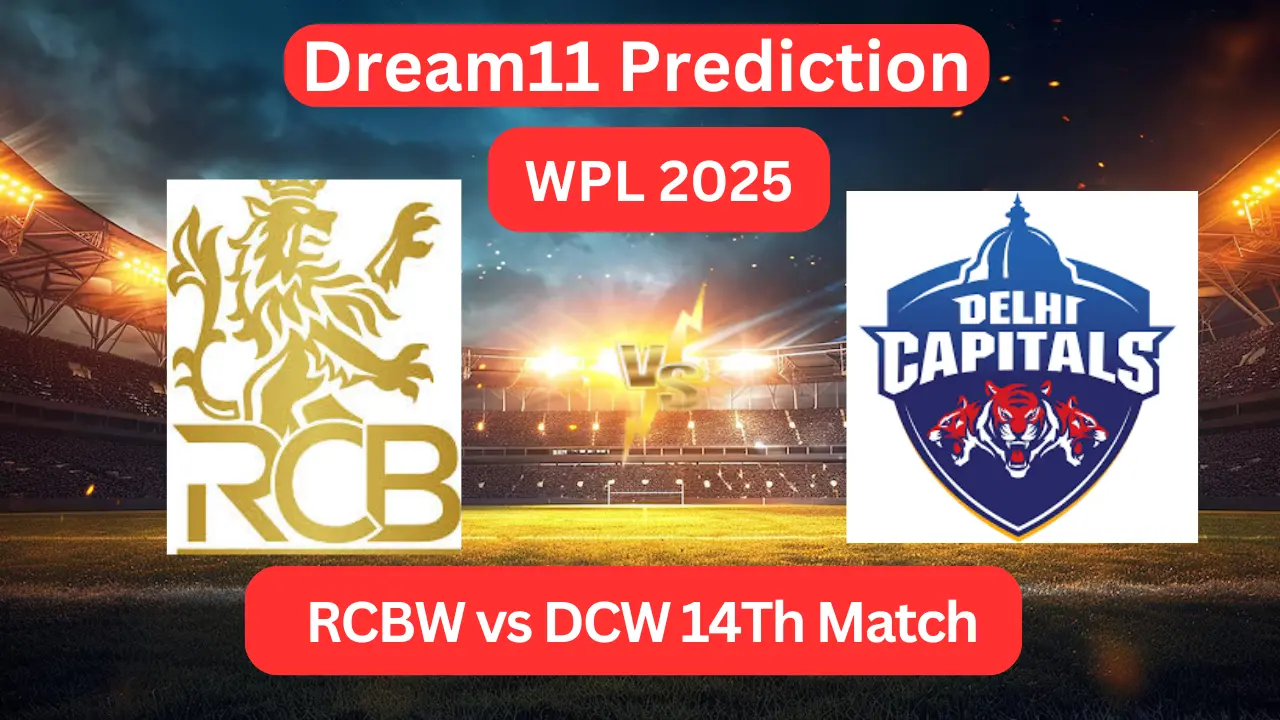 Dream11 Today Match Prediction RCBW vs DCW WPL 2025 14th Match