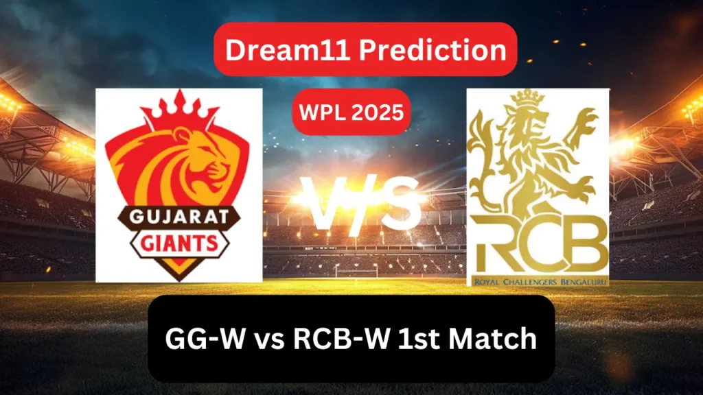 GG-W vs RCB-W 1st Match WPL 2025