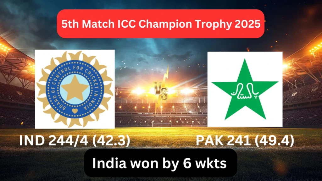 India Vs Pakistan 5th Match Champion Trophy 2025 1