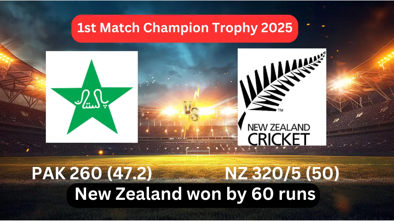 Pakistan Vs New Zealand 1st Match Champion Trophy 2025