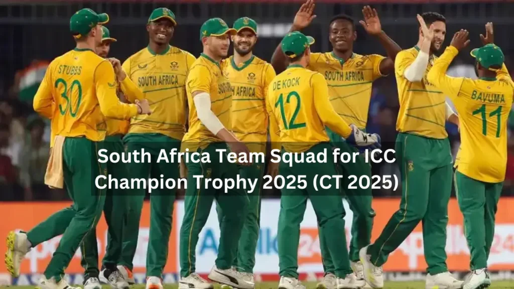 South Africa Team Squad for ICC Champion Trophy 2025 (CT 2025)