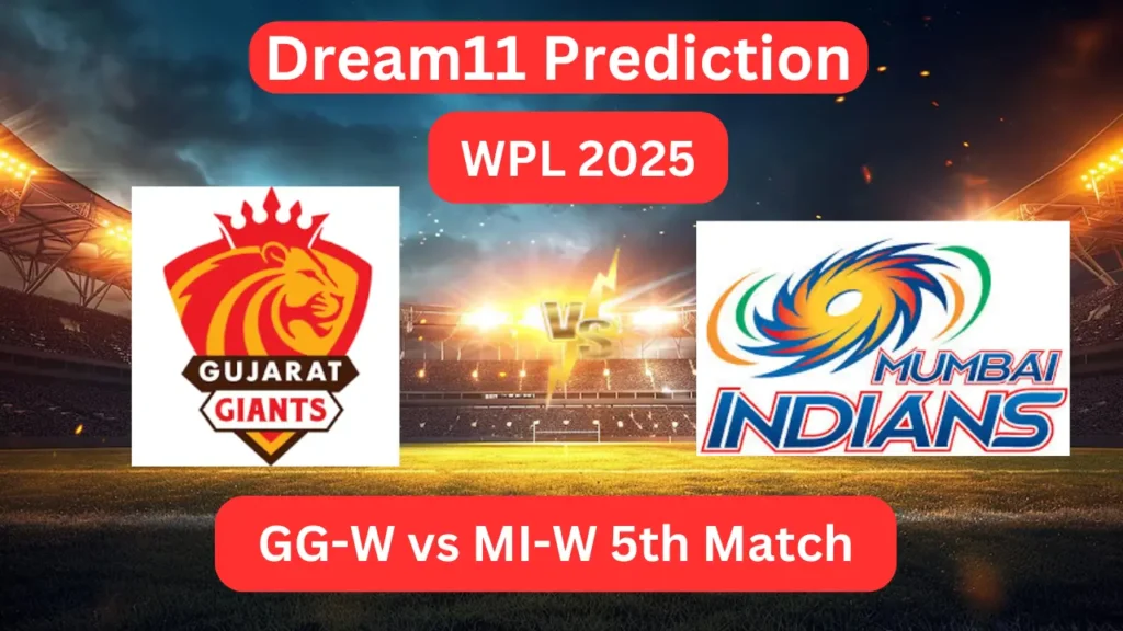 Today Dream11 Match Prediction GGW vs MIW 5th Match WPL 2025 or Who Will Win