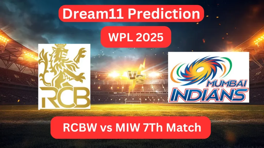 Today Dream11 Prediction RCBW vs MIW WPL T20 2025 7th Match and Who Will Win this match