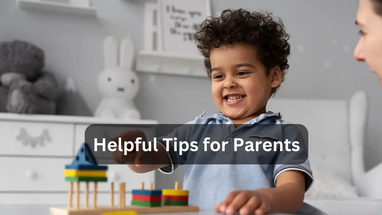 Helpful Tips for Parents