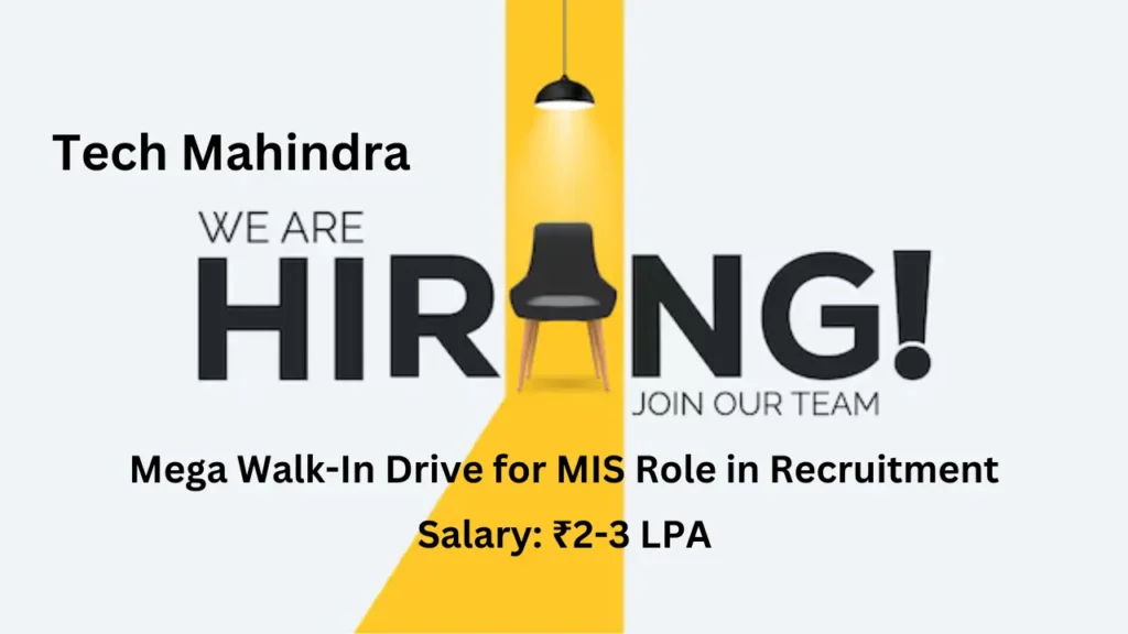 Mega Walk In Drive for MIS Role in Recruitment 1