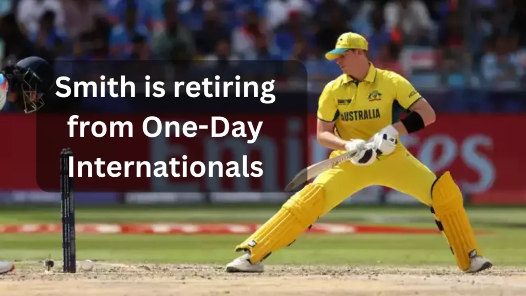 Smith is retiring from One-Day Internationals