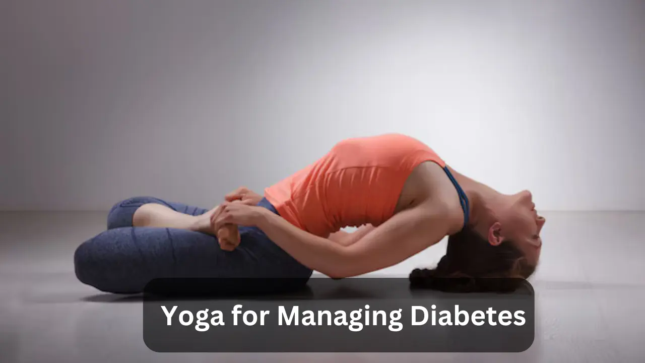 Yoga for Managing Diabetes